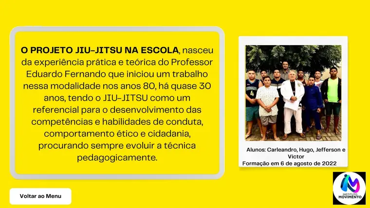 Slide explicando a origem do Projeto Jiu-Jitsu na Escola